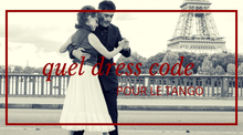 dress code pour le tango ? la tenue idéale pour le tango dress code